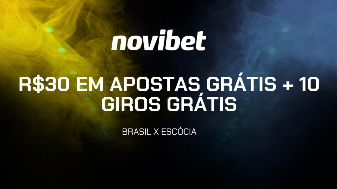 brasil-x-escocia:-novibet-paga-r$30-em-aposta-extra-para-quem-apostar-r$60-na-partida