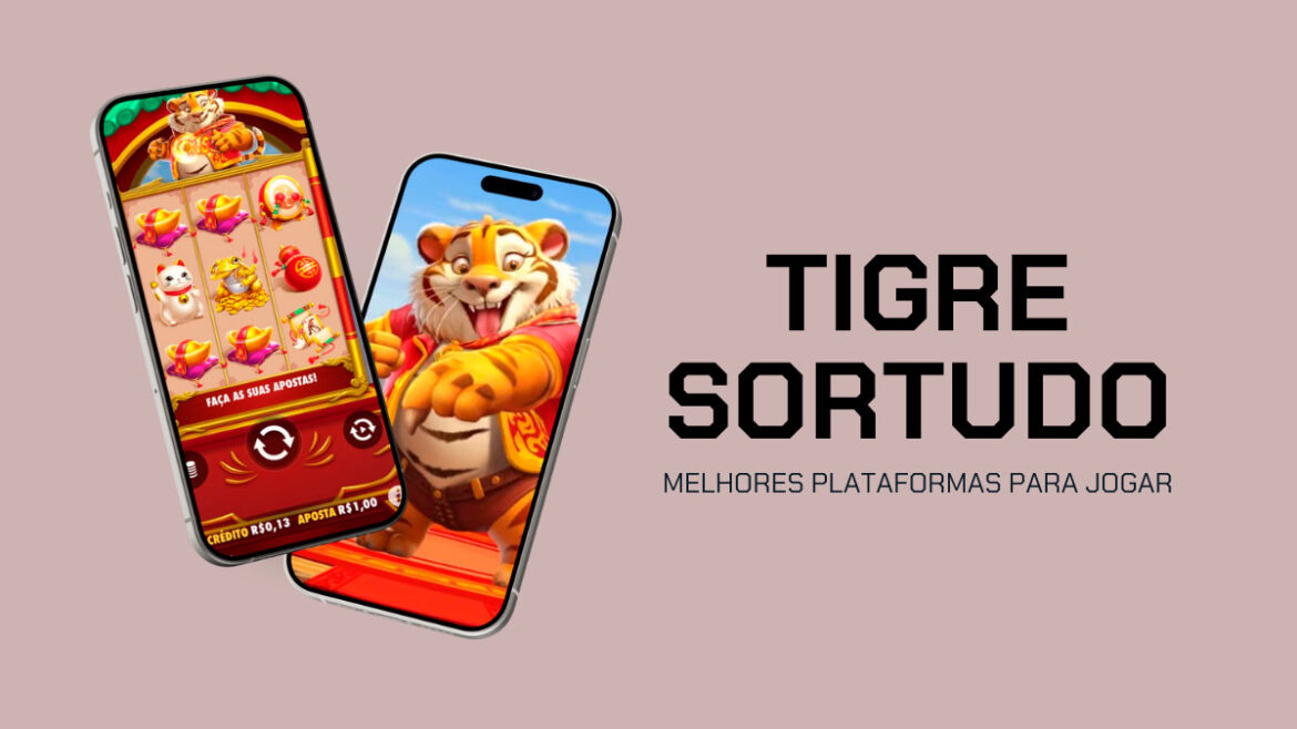 tigre-sortudo:-5-plataformas-do-tigre-que-pagam-em-2026