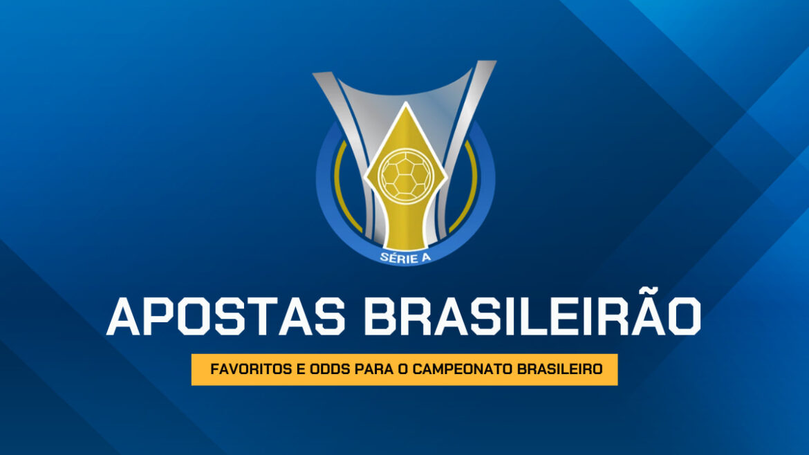 apostas-brasileirao-2026:-favoritos,-odds-e-melhores-sites-para-apostar
